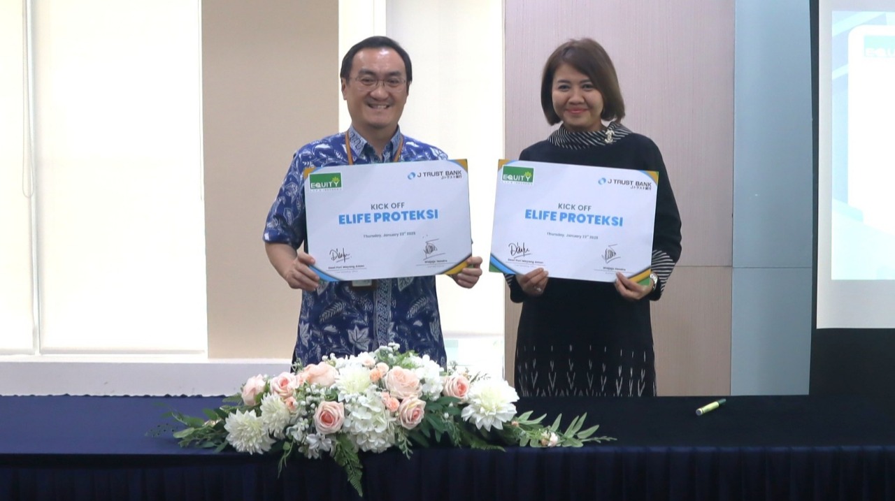 J Trust Bank dan Equity Life Indonesia Luncurkan ELIFE Proteksi Produk Perlindungan Jiwa yang Terjangkau